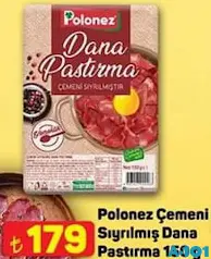 POLONEZ ÇEMENİ SIYRILMIŞ DANA PASTIRMA 150 G